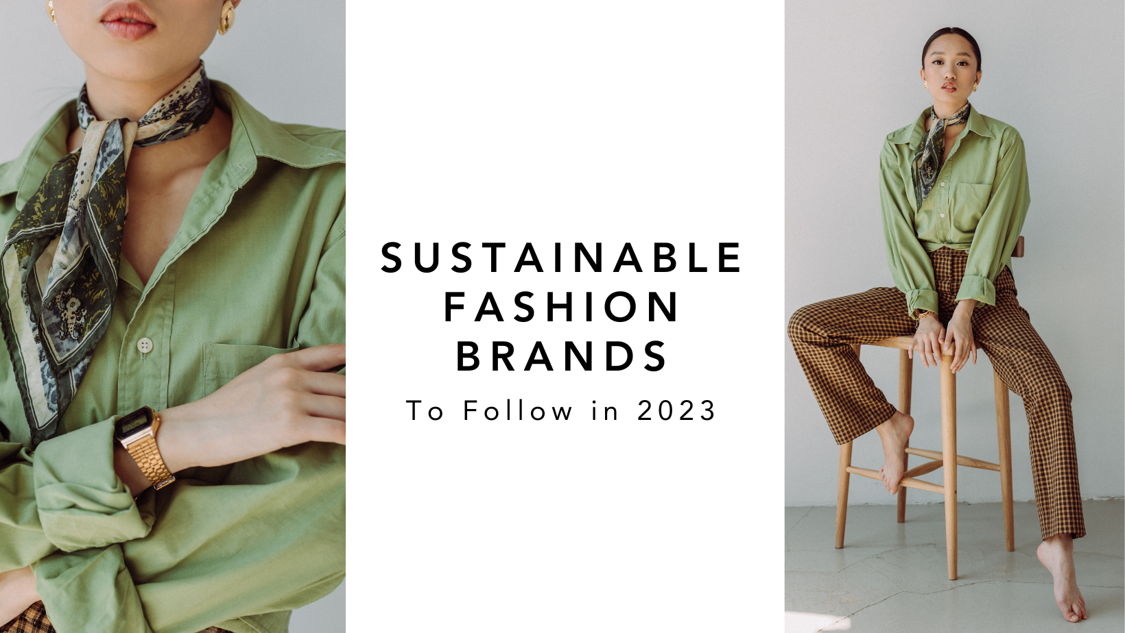 Sustainable Fashion Brands To Follow In 2023 Quadrip Online Fashion 